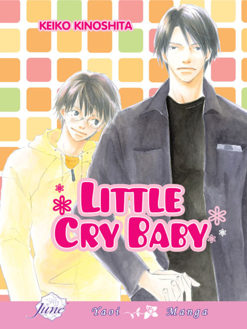 Title details for Little Cry Baby by Keiko Kinoshita - Available